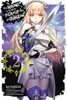 Is It Wrong To Try To Pick Up Girls In a Dungeon?, Vol. 2 (Manga) - Fujino Omori ; Kunieda - 9780316345910