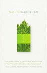 Natural Capitalism - Amory Lovins ; L. Hunter Lovins ; Paul Hawken - 9780316353007