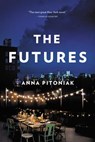 The Futures - Anna Pitoniak - 9780316354165