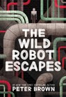 The Wild Robot Escapes - Peter Brown - 9780316382045