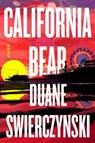 California Bear - Duane Swierczynski - 9780316383189