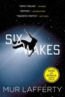 Six Wakes - Mur Lafferty - 9780316389662