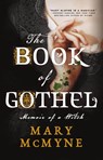 The Book of Gothel - Mary Mcmyne - 9780316393218