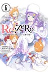 Re:ZERO, Vol. 6 (Novel) - Tappei Nagatsuki ; Shinichirou Otsuka - 9780316398473