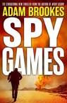 Spy Games - BROOKES,  Adam - 9780316399906