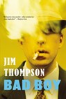 Bad Boy - Jim Thompson - 9780316403757