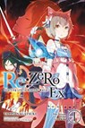 Re:ZERO -Starting Life in Another World- Ex, Vol. 1 (light novel) - Shinichirou Otsuka ; Tappei Nagatsuki - 9780316412902
