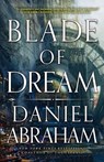Blade of Dream - Daniel Abraham - 9780316421911