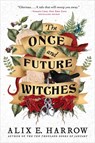 Once and Future Witches - Alix E. Harrow - 9780316422048