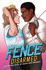 Fence: Disarmed - C.S. Pacat ; Sarah Rees Brennan - 9780316429870