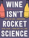Wine Isn't Rocket Science - Ophelie Neiman - 9780316431293