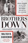 Brothers Down - Walter R. Borneman - 9780316438872