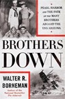 Brothers Down - BORNEMAN,  Walter R. - 9780316438889