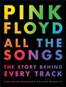 Pink Floyd All The Songs - Jean-Michel Guesdon ; Philippe Margotin - 9780316439244
