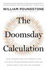 The Doomsday Calculation - William Poundstone - 9780316440714