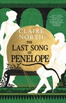 North, C: Last Song of Penelope - Claire North - 9780316444101