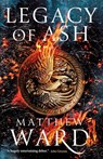 LEGACY TRILOGY BK1 LEGACY OF - Matthew Ward - 9780316457880