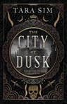 The City of Dusk - Tara Sim - 9780316458894