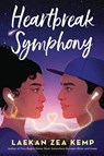Heartbreak Symphony - Laekan Zea Kemp - 9780316460330