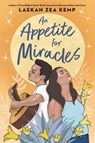 An Appetite for Miracles - Laekan Zea Kemp - 9780316461948