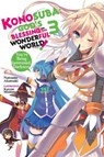 Konosuba: God's Blessing on This Wonderful World!, Vol. 3 (Novel) - Natsume Akatsuki - 9780316468732