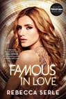 Famous in Love - Rebecca Serle - 9780316469708