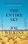 The Entire Sky - Joe Wilkins - 9780316475389