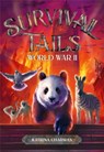 Survival Tails: World War II - Katrina Charman - 9780316477932