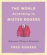 The World According to Mister Rogers (Reissue) - Fred Rogers - 9780316492713