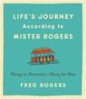 Life's Journeys According to Mister Rogers (Revised) - Fred Rogers - 9780316493291