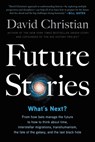 Future Stories - David Christian - 9780316497466