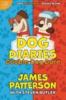 DOG DIARIES # DOG DIARIES DO - James Patterson ; Steven Butler - 9780316499095