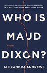 Who is Maud Dixon? - Alexandra Andrews - 9780316500319