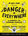 Danger Is Everywhere - David O'Doherty ; Chris Judge - 9780316501835