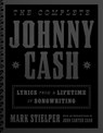 The Complete Johnny Cash: Lyrics from a Lifetime of Songwriting - Johnny Cash - 9780316503549