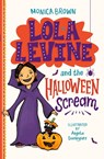 Lola Levine and the Halloween Scream - Monica Brown - 9780316506434