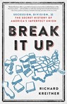 Break It Up - Richard Kreitner - 9780316510592