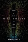 Gill, N: Wild Embers - Nikita Gill - 9780316519847