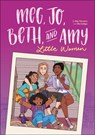 Meg, Jo, Beth, and Amy: A Graphic Novel - Bre Indigo ; Rey Terciero - 9780316522885