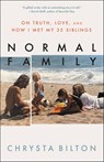 Normal Family: On Truth, Love, and How I Met My 35 Siblings - Chrysta Bilton - 9780316536547