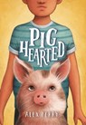 Pighearted - Alex Perry - 9780316538800