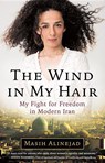 The Wind in My Hair - Masih Alinejad - 9780316548915