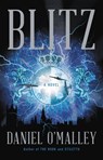 Blitz - Daniel O'Malley - 9780316561532