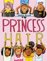 Princess Hair - Sharee Miller - 9780316562614