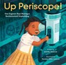Up Periscope! - Jennifer Swanson - 9780316565486