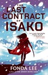 Lee, F: Last Contract of Isako - Fonda Lee - 9780316568654