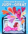 Otherwise Known as Judy the Great: A Poetic Ode to Judy Blume - Selina Alko - 9780316570633