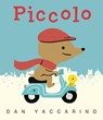 Piccolo - Dan Yaccarino - 9780316574563