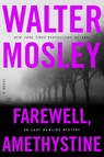 Farewell, Amethystine - Walter Mosley - 9780316578868