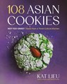 108 Asian Cookies - Kat Lieu - 9780316579162